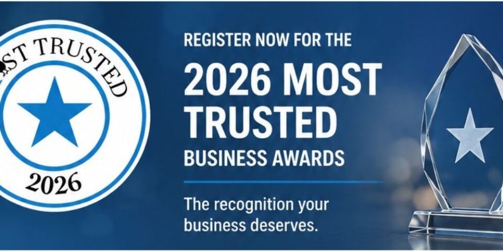 Registration for the 2026 Most Trusted Businesses Awards Open